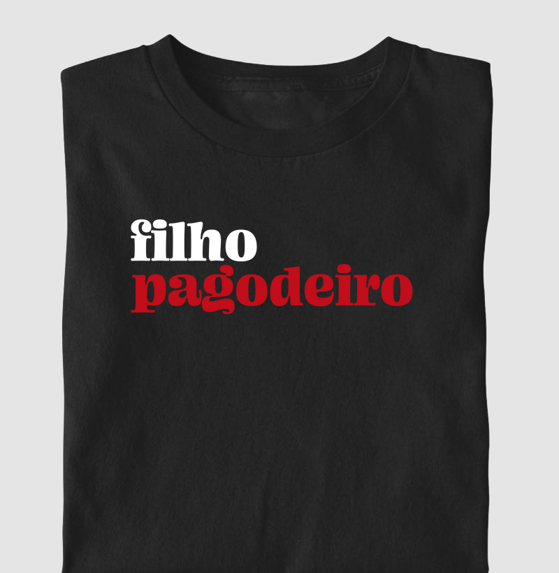 Camiseta Filho Pagodeira