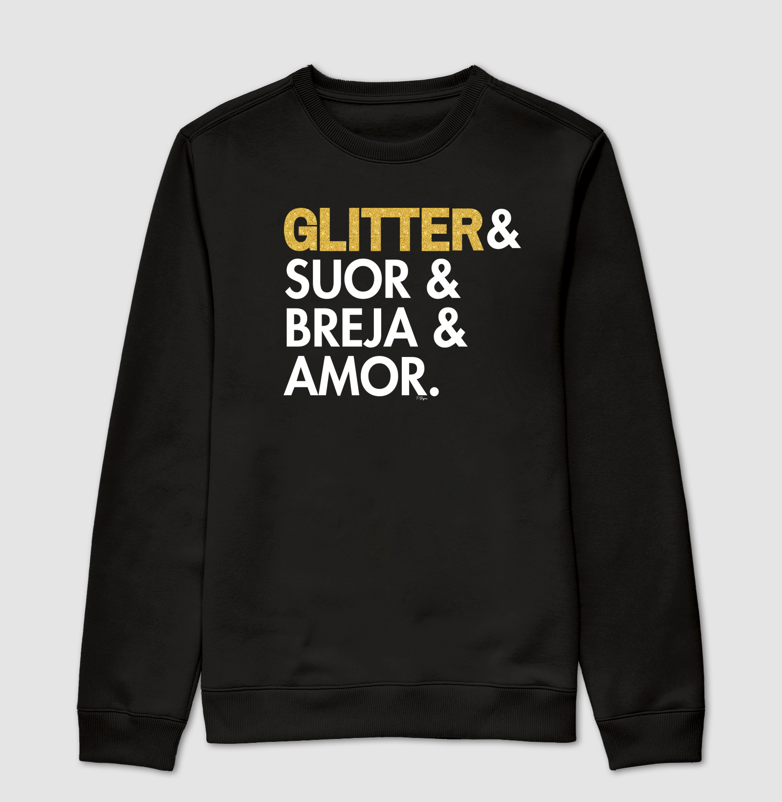 Glitter, Suor, Breja & Amor