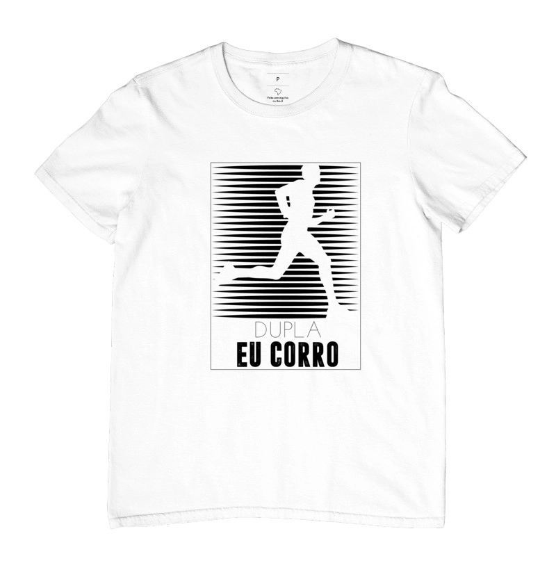 Camiseta - Dupla - Eu Corro