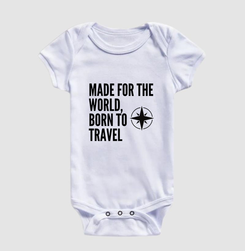 Made for the world, born to travel