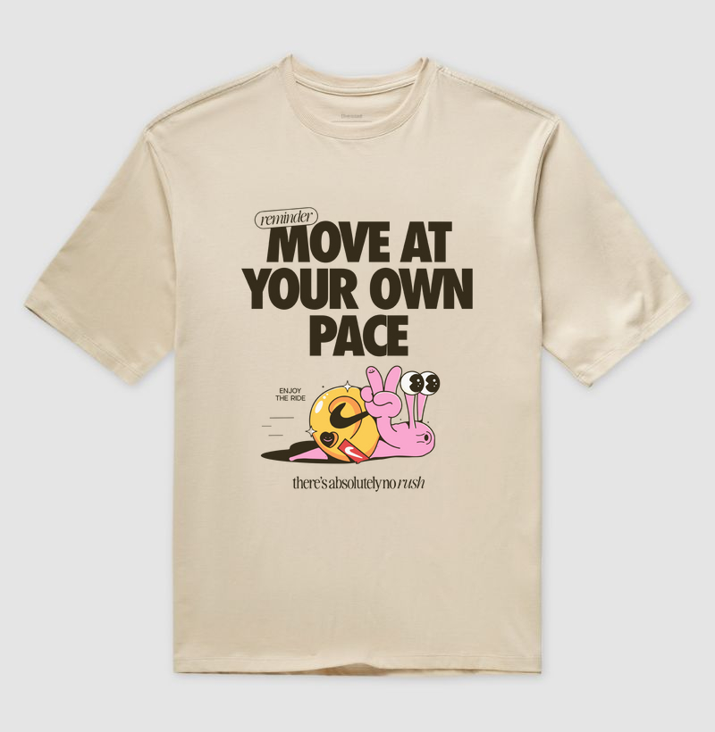 Move at your own pace