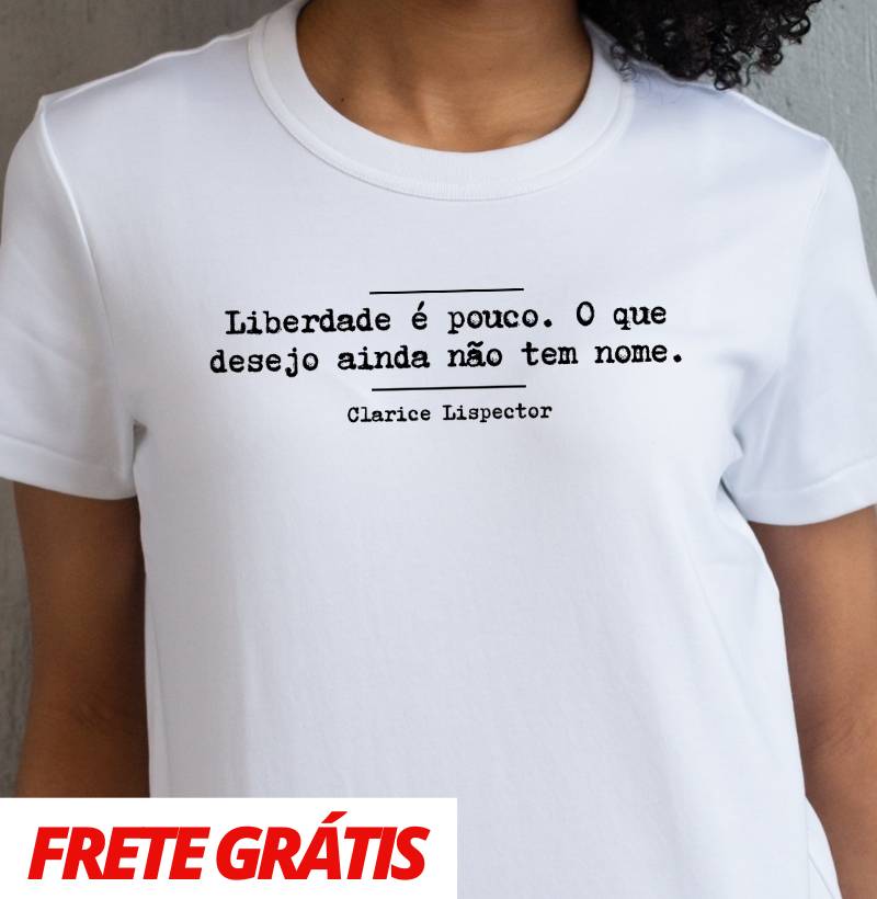 Liberdade é pouco, Clarice Lispector