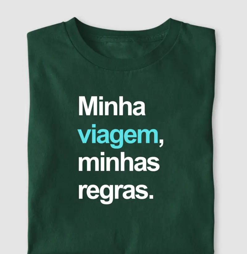 Minha viagem, minhas regras