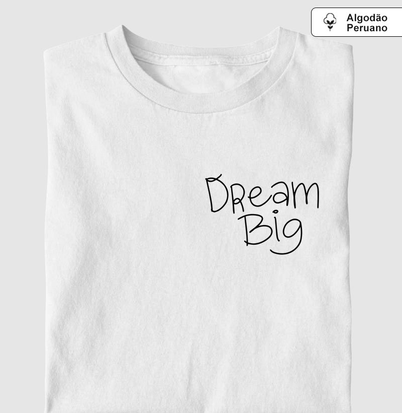 Dream Big
