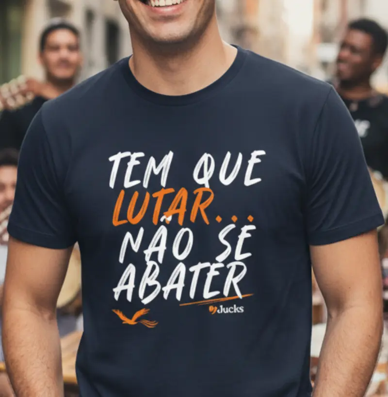 Tem que lutar... Não se abater