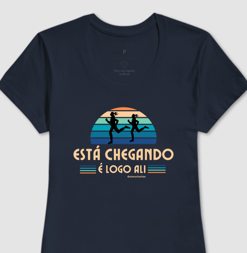 "Está Chegando? É Logo Ali..." - Para Corredoras de Montanha