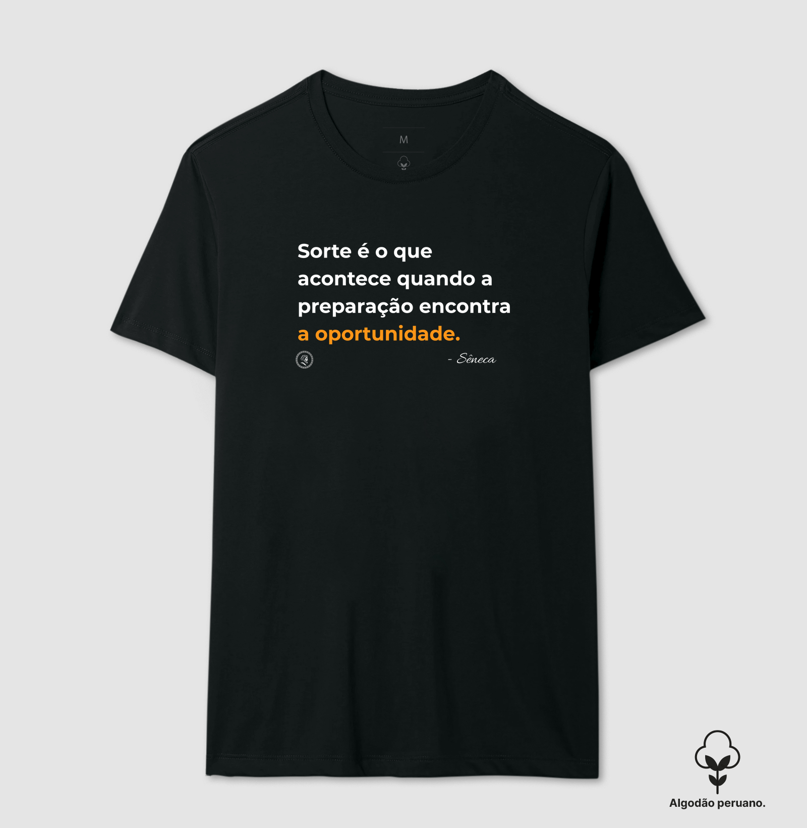 Camiseta Filosofia Estoicismo de Sêneca "Oportunidade"