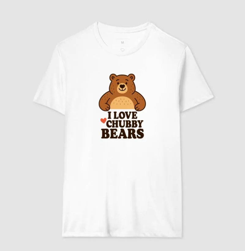 I Love Chubby Bears