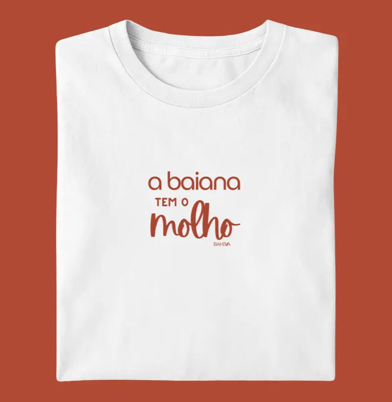 A baiana tem o molho