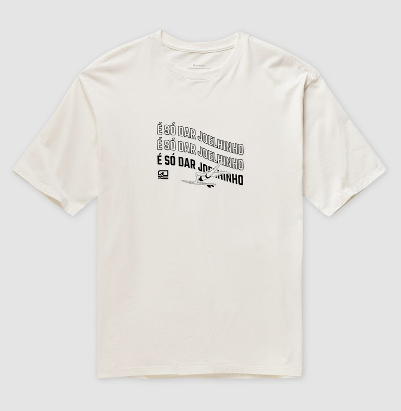 "É só dar joelhinho" (Oversized)