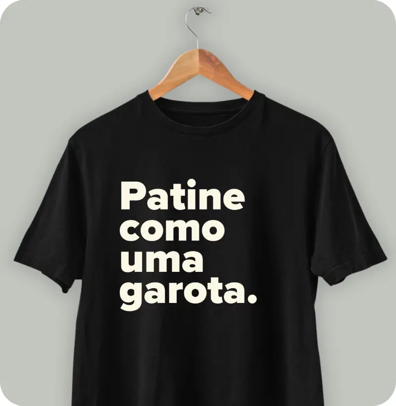 Patine como uma garota.