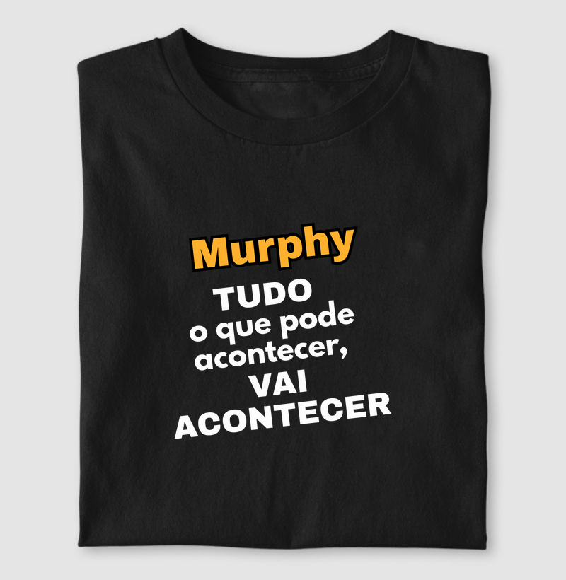 Murphy: Tudo o que pode acontecer, vai acontecer