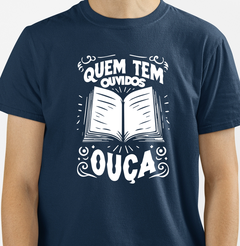 Quem tem ouvidos, ouça