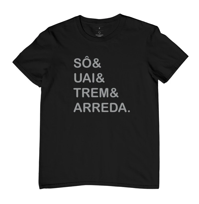 Camiseta Uai trem arreda sô