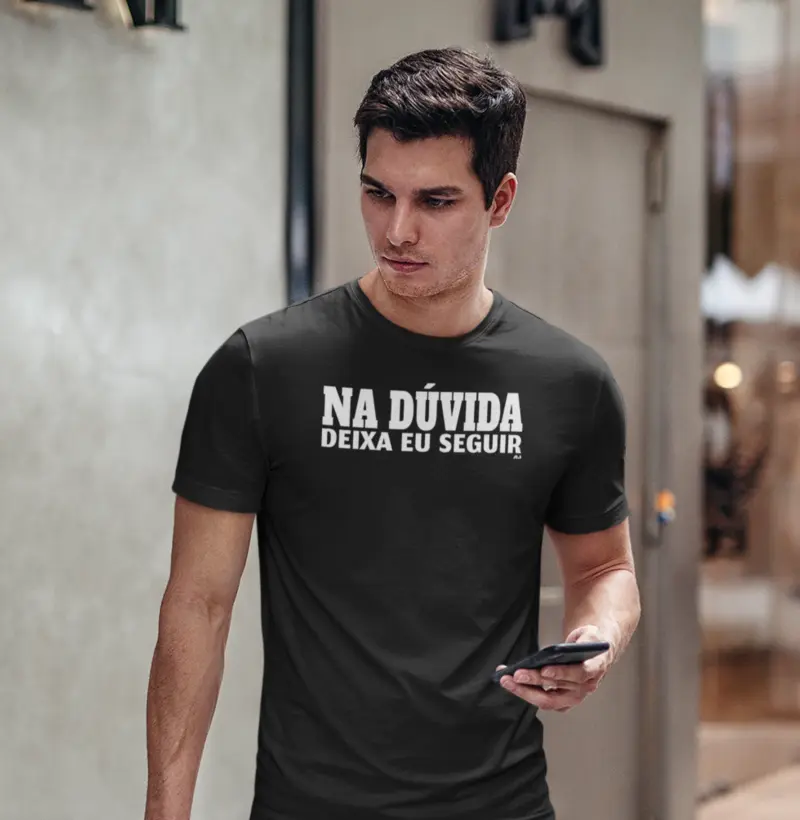 Na Dúvida, Deixa eu Seguir