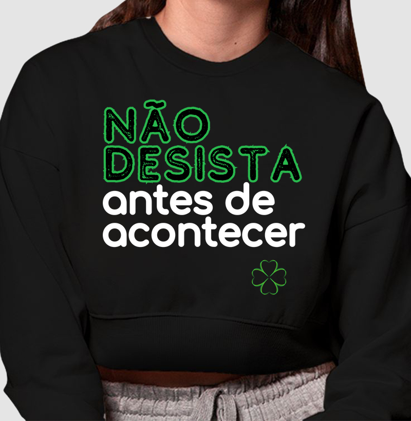 Não Desista Antes de Acontecer