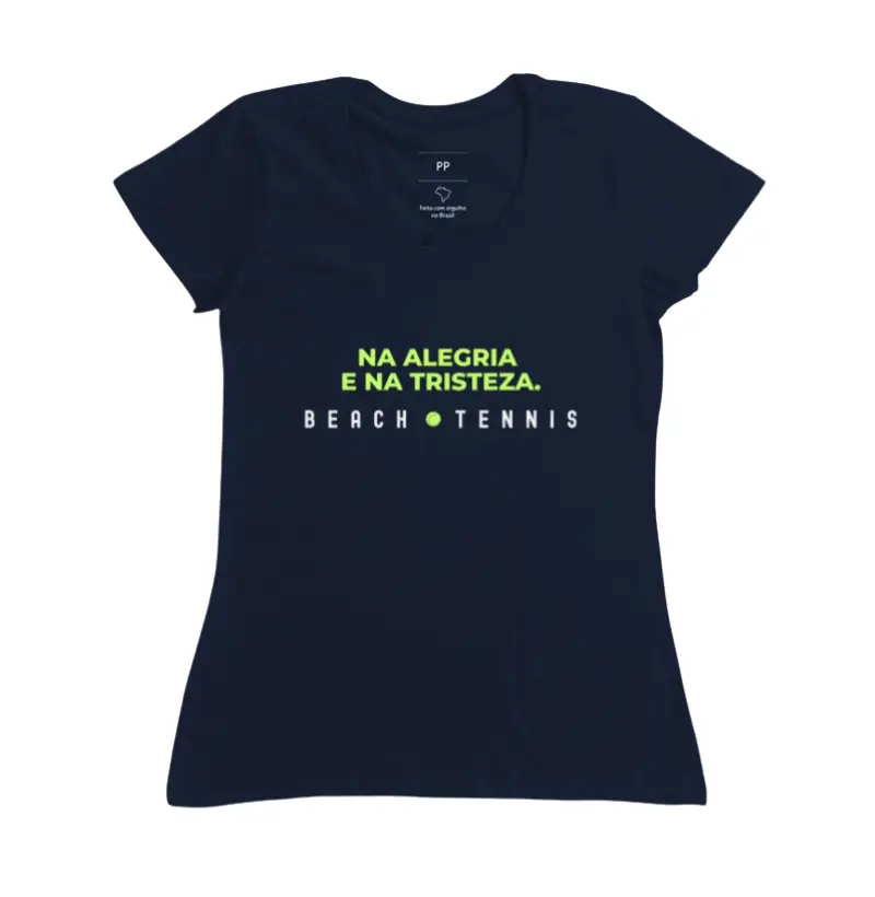 Camiseta na alegria na tristeza BT