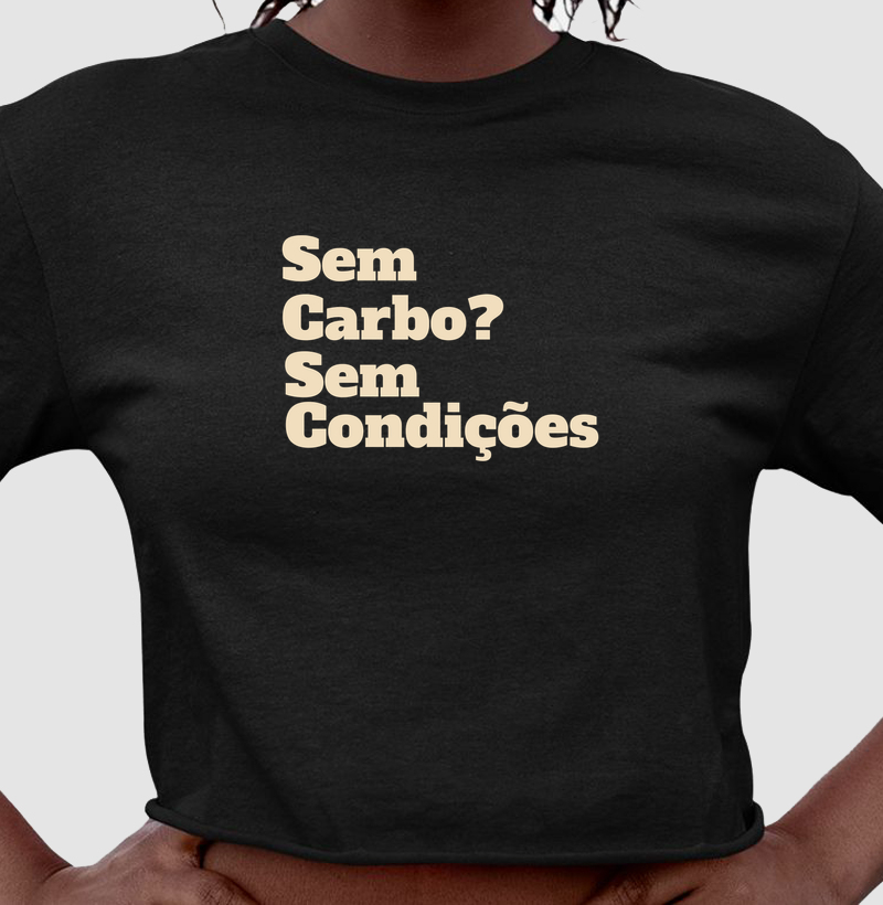 SEM CARBO SEM CONDIÇÕES