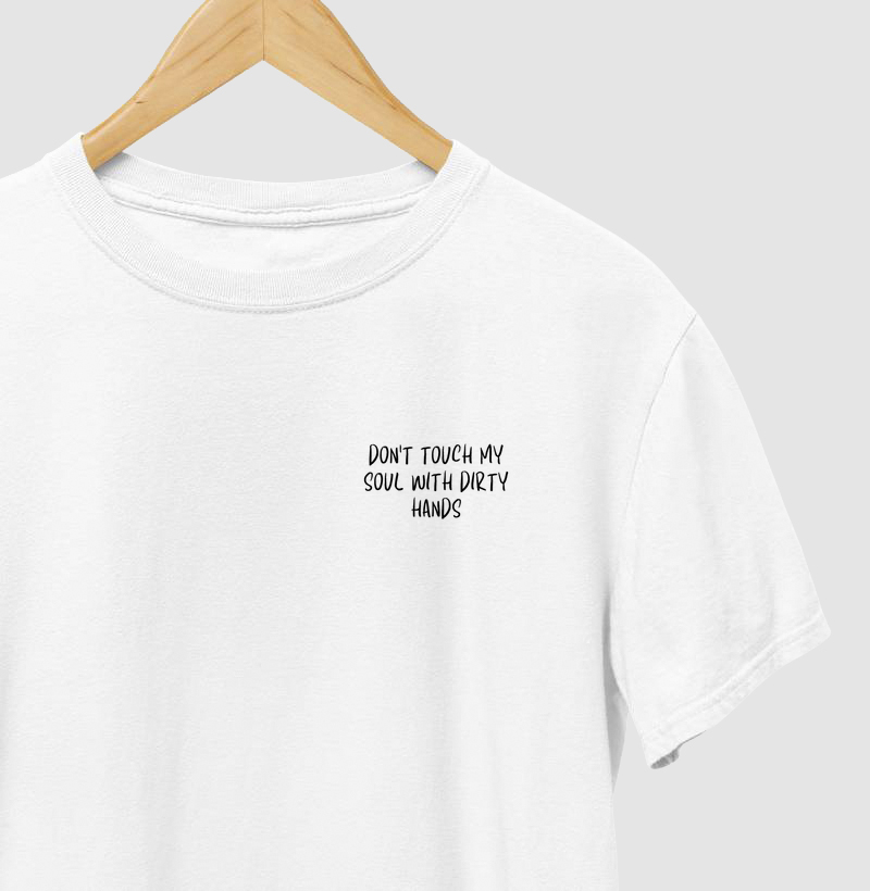 Don't Touch My Soul