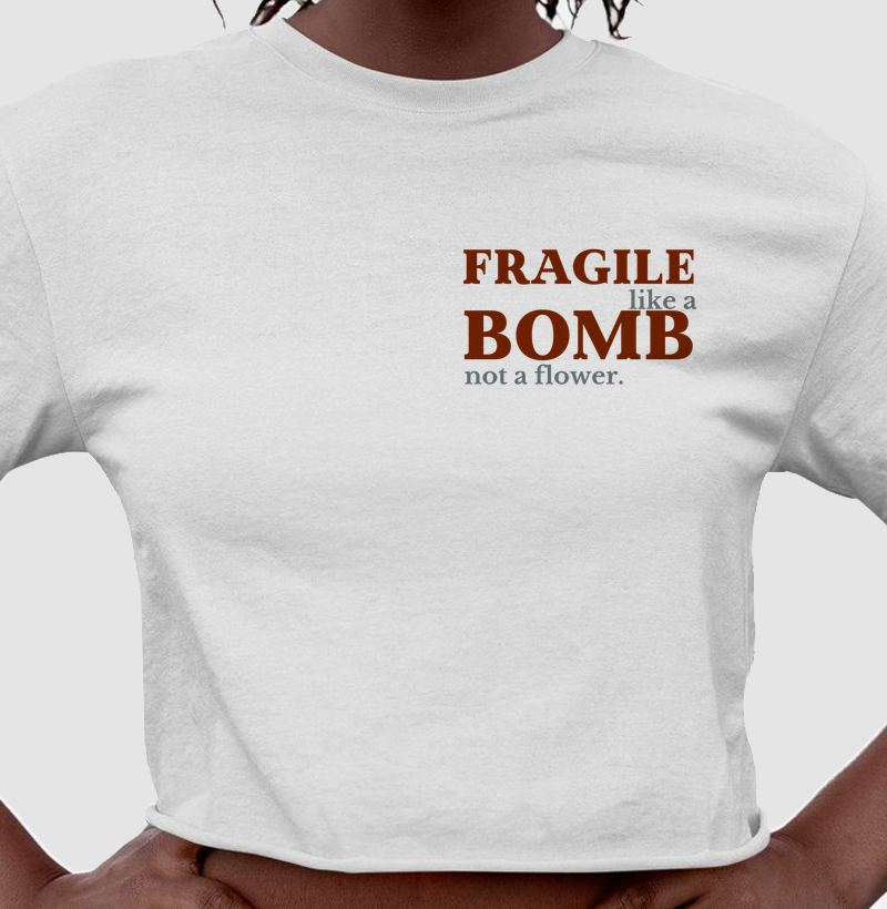 Fragile like a bomb