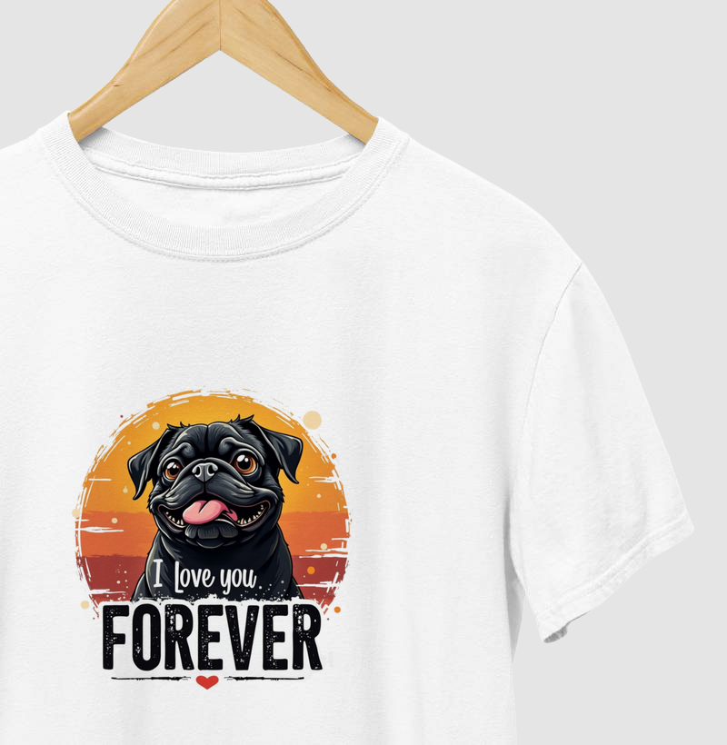 Pug I love Forever 