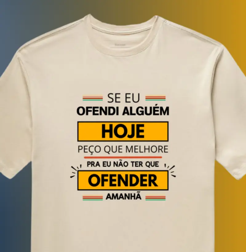 SE OFENDI ALGUÉM HOJE