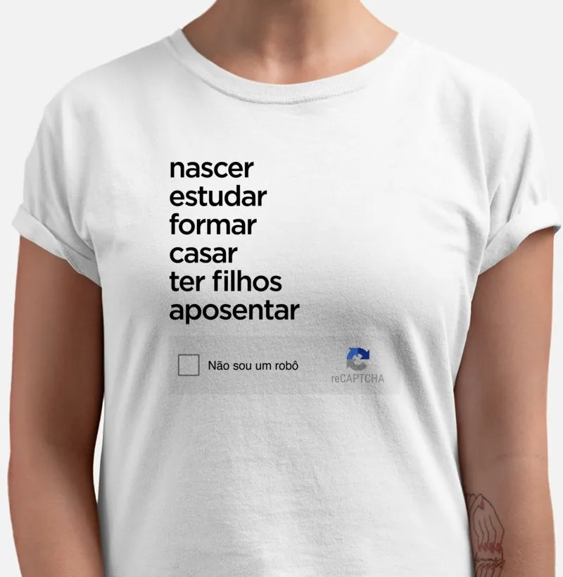 Camiseta nascer estudar formar casar ter filhos aposentar