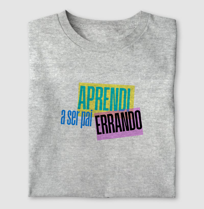 Aprendi a ser PAI, errando