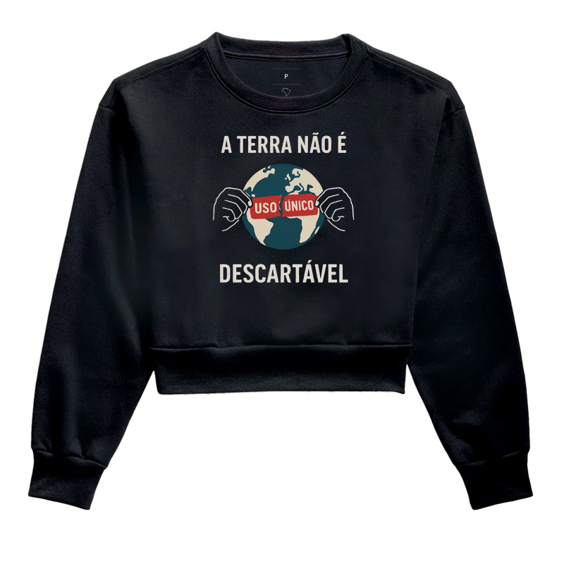 A Terra não é descartável