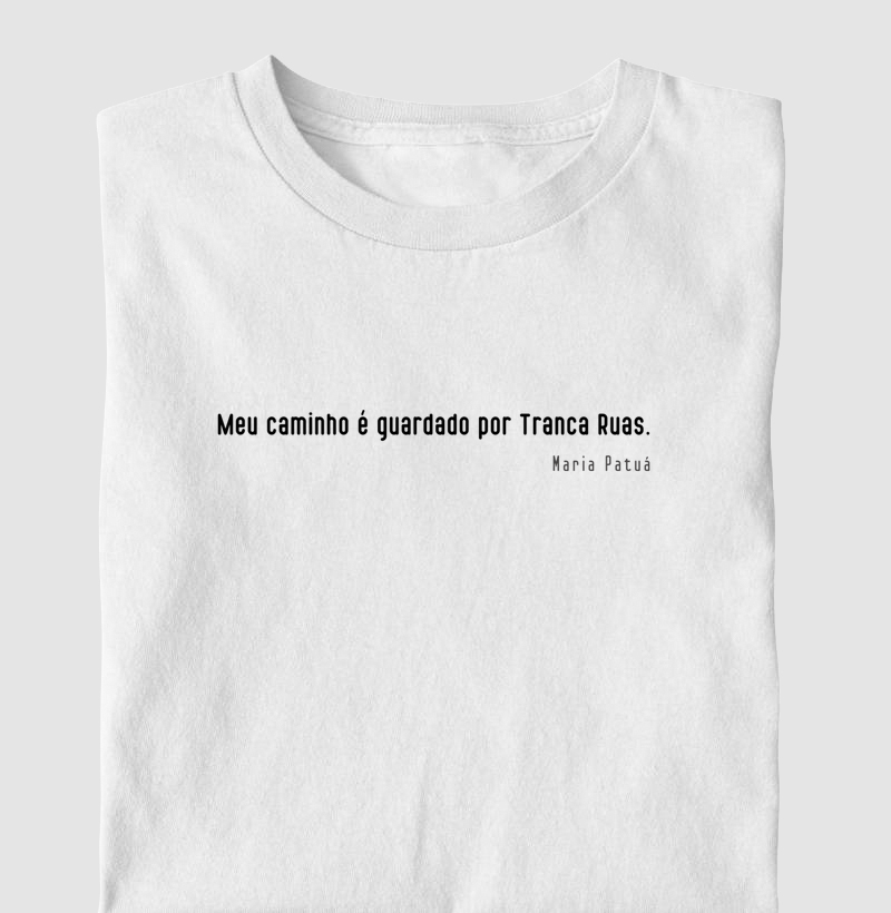 Meu Caminho é guardado por Tranca Ruas