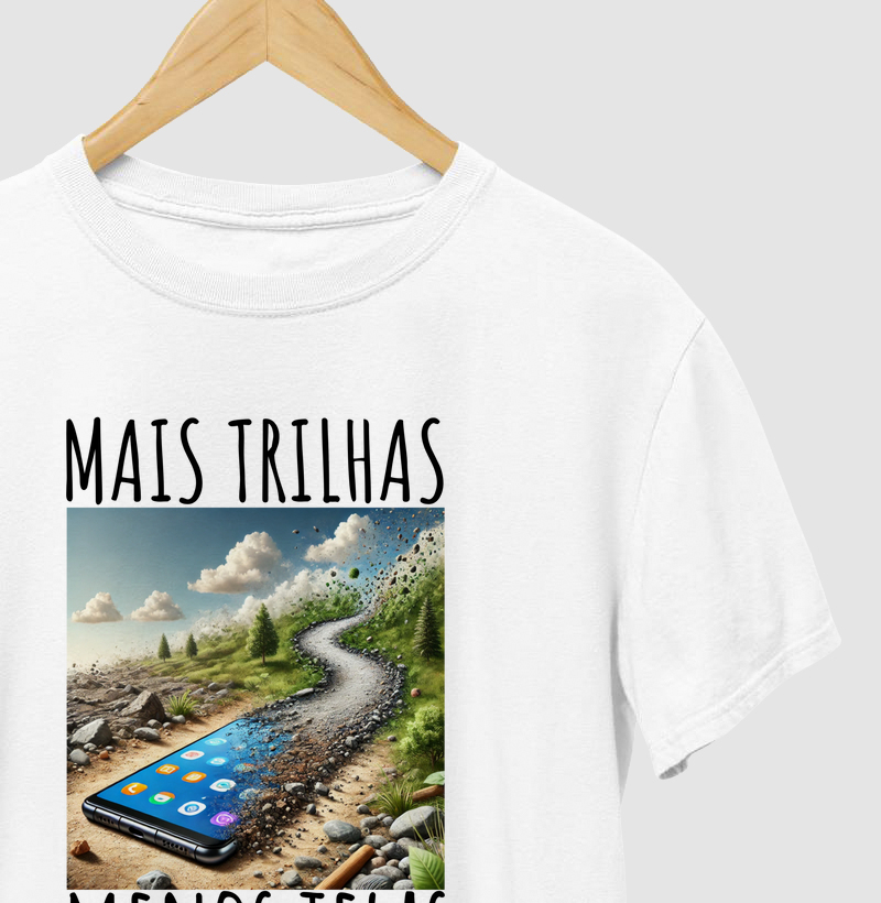 Mais trilhas, menos telas