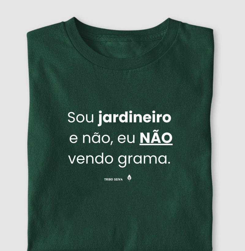 Sou Jardineiro e não!