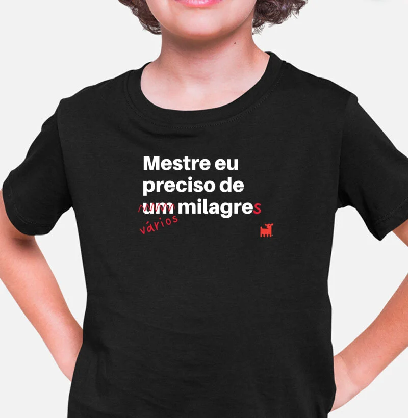 Mestre eu preciso de vários milagres