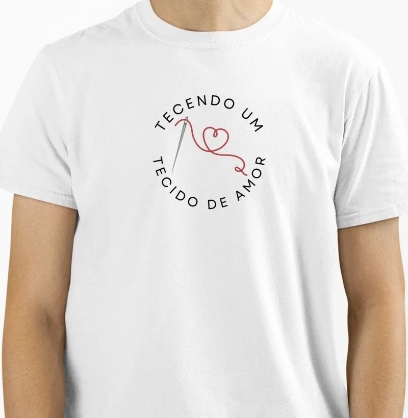 Camiseta Masculina "Tecendo um tecido de Amor"