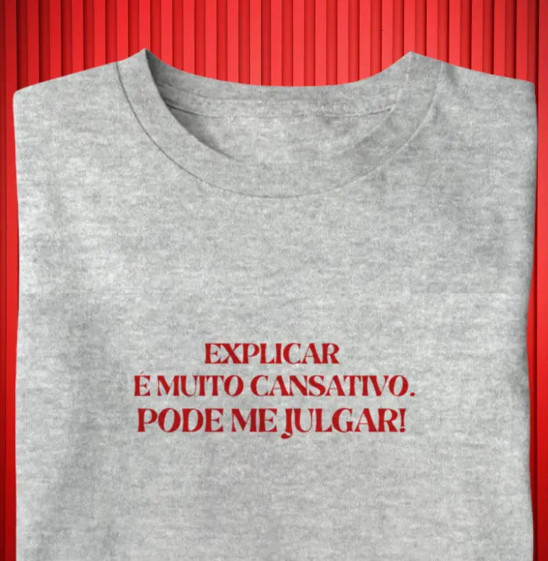 Explicar é muito cansativo. 