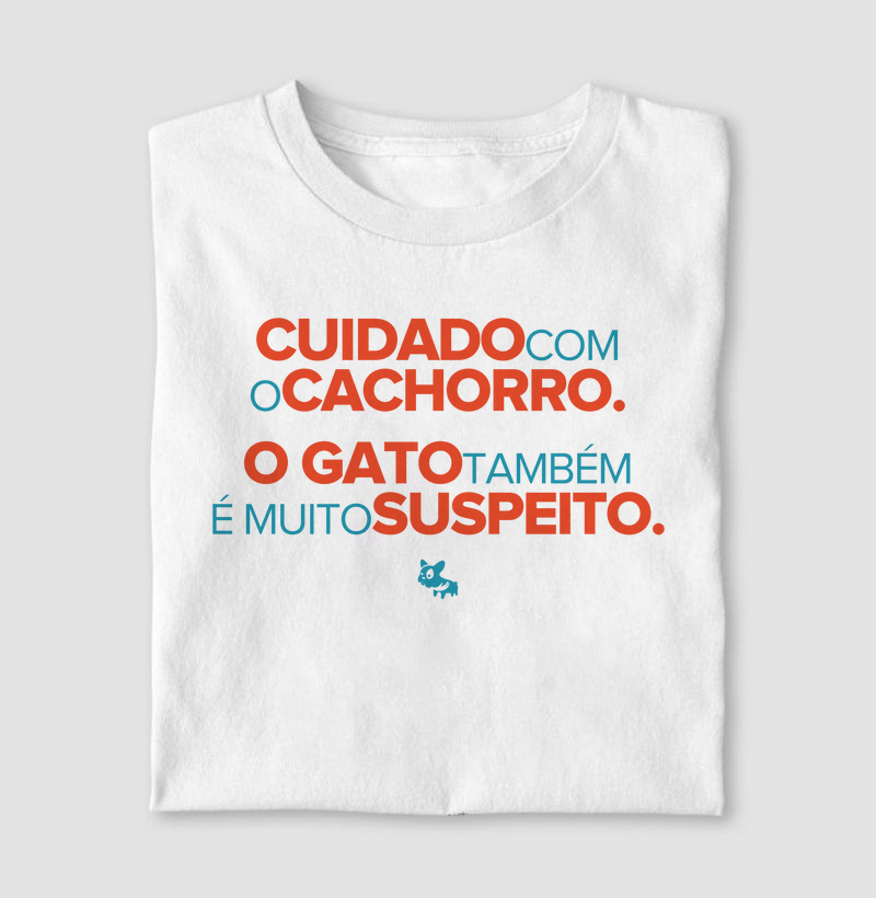 Camiseta Cuidado com o Cachorro