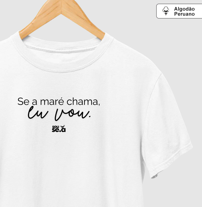 Se a maré chama eu vou