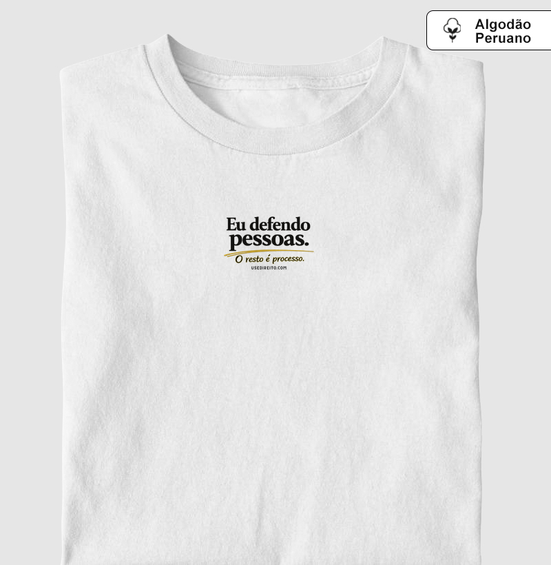 Eu defendo pessoas. O resto é processo. V2