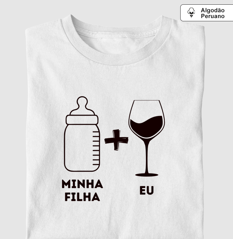 Camiseta Eu e Minha Filha