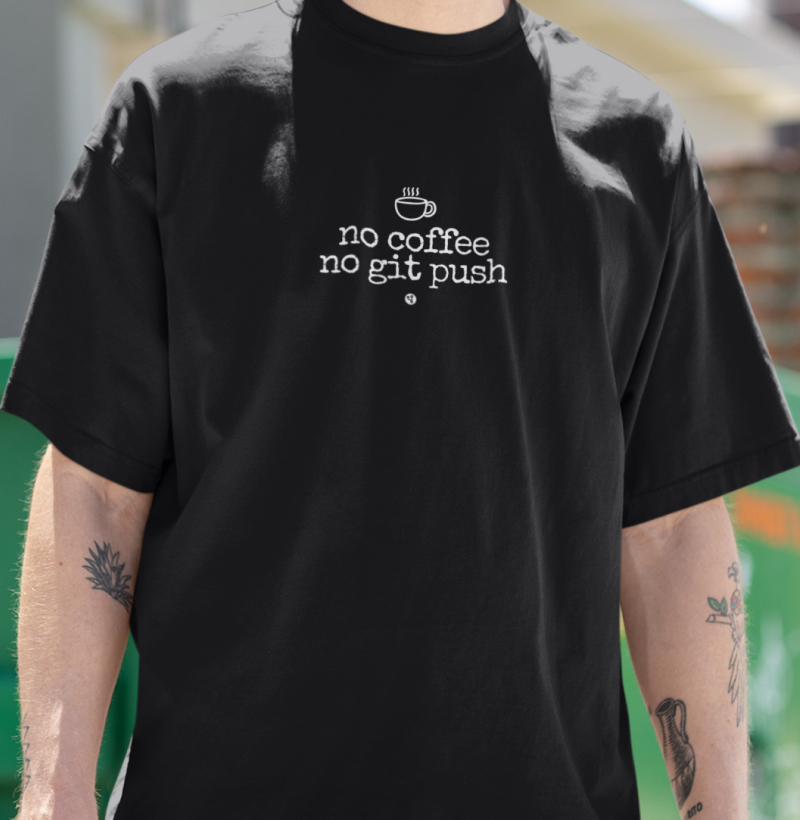 No Coffe No Git Push