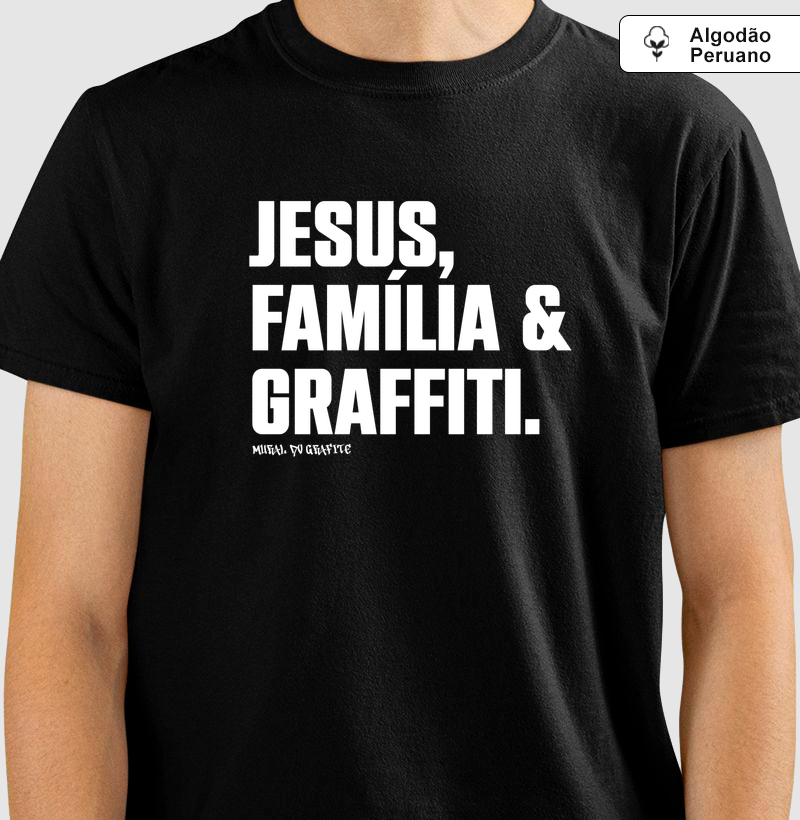 JESUS, FAMÍLIA & GRAFFITI.