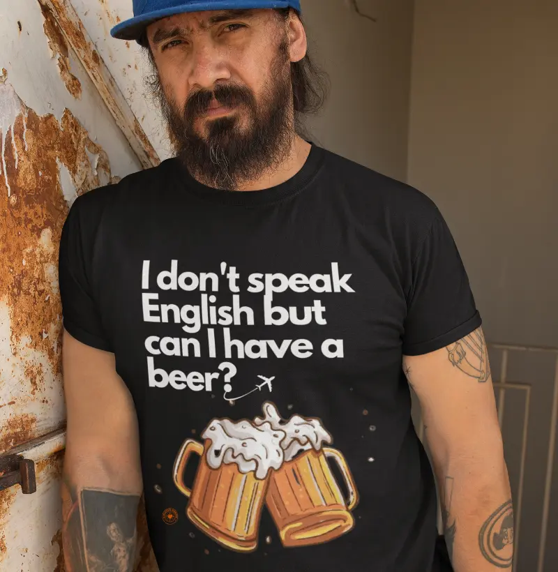 Camiseta I Don't Speak English - Beer