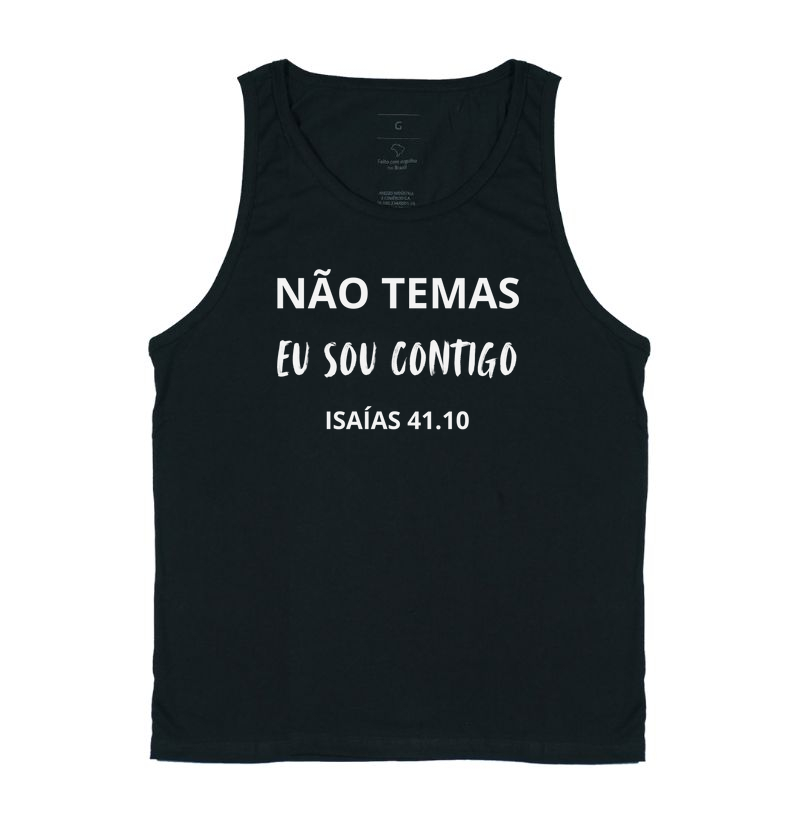 “NÃO TEMAS. EU SOU CONTIGO.” — Isaías 41:10