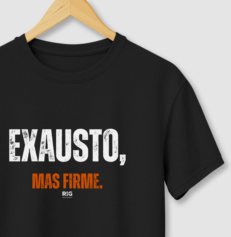 Exausto, mas firme.
