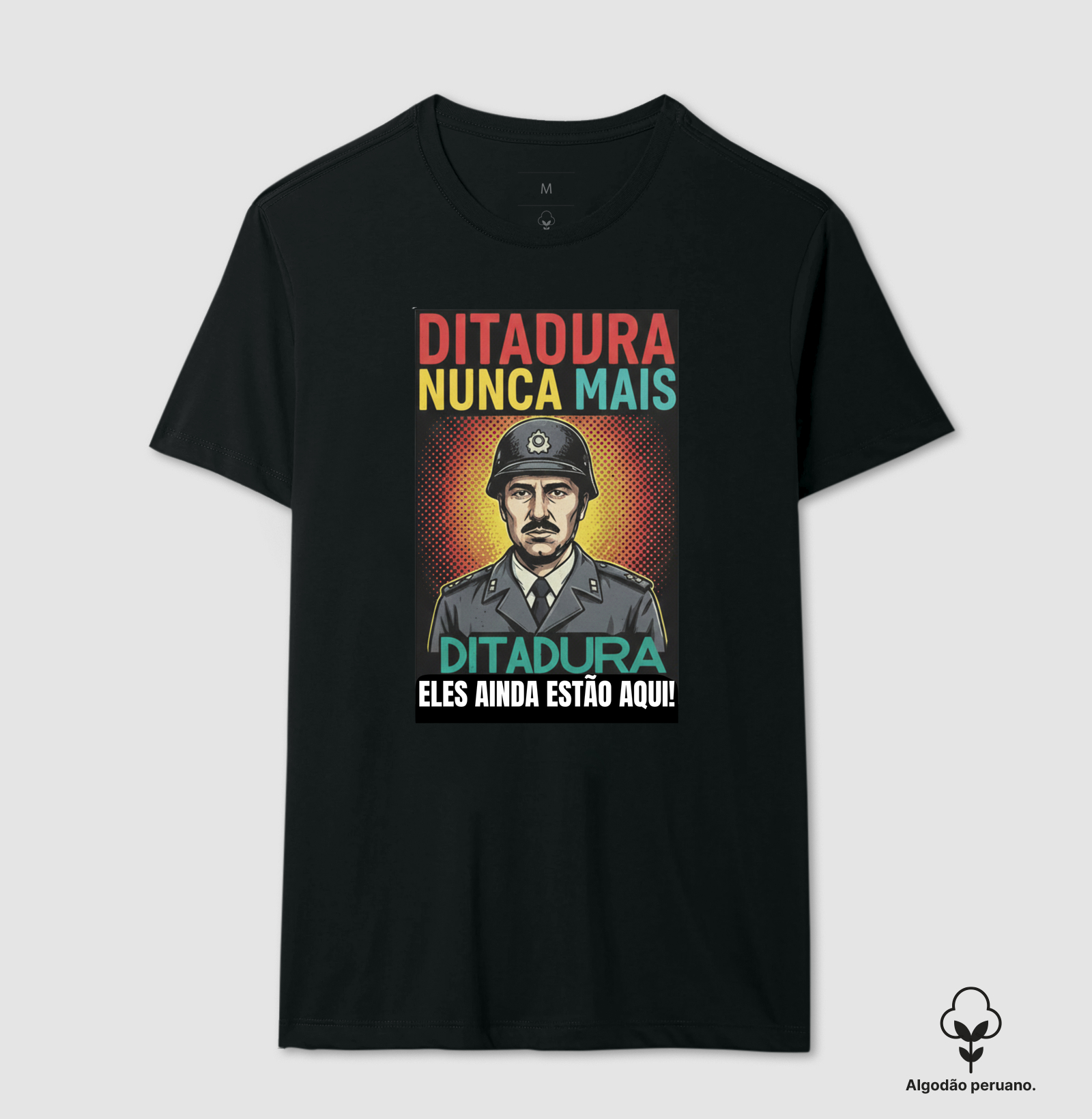 Camiseta Ditadura Nunca Mais