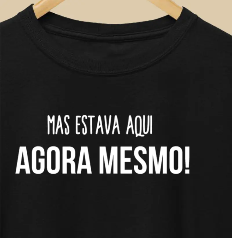 Mas estava aqui AGORA MESMO!