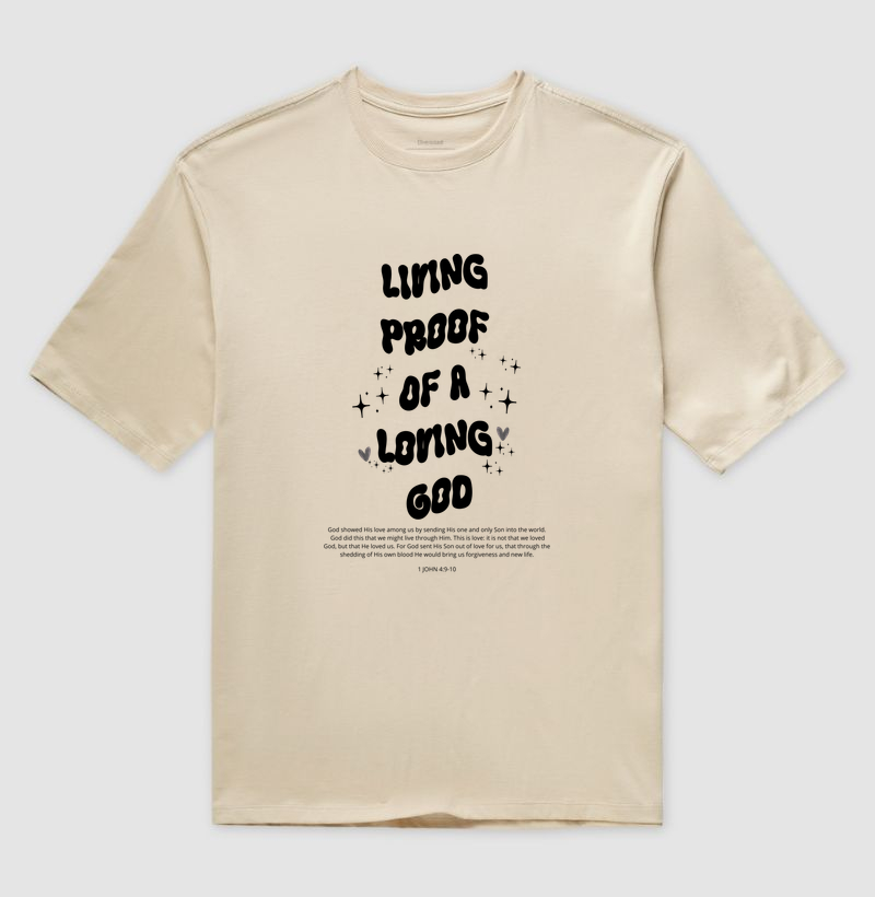 Living Proof Of A Loving God