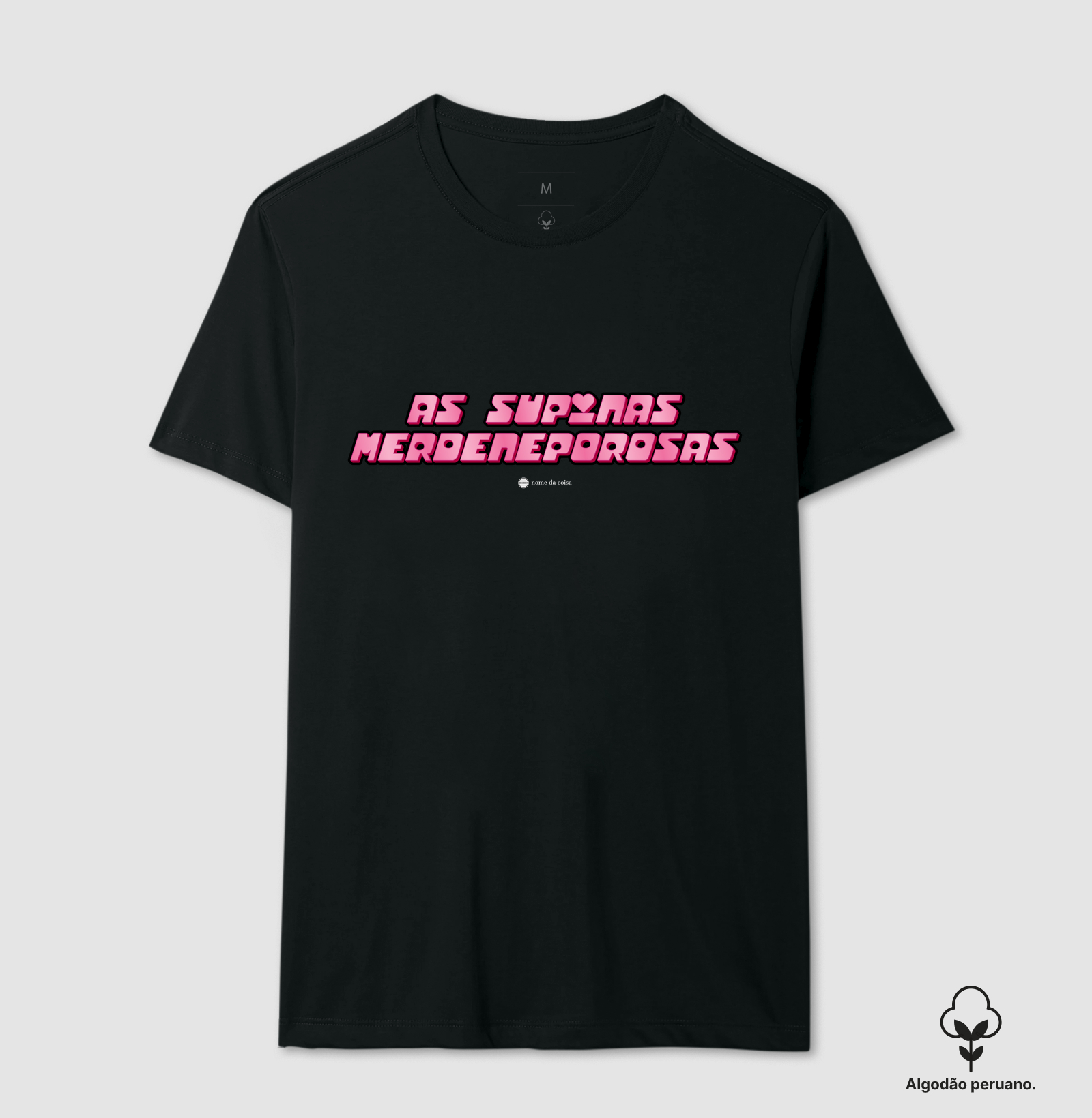 As Supinas Merdeneporosas - Nome da Coisa