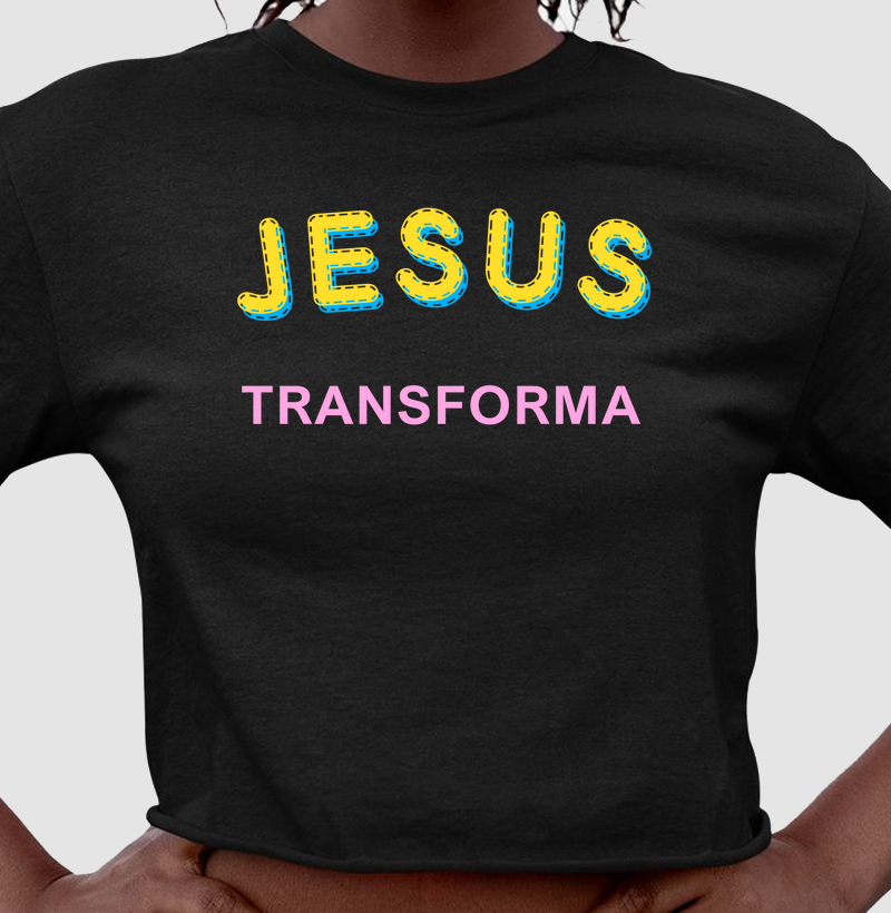 JESUS TRANSFORMA