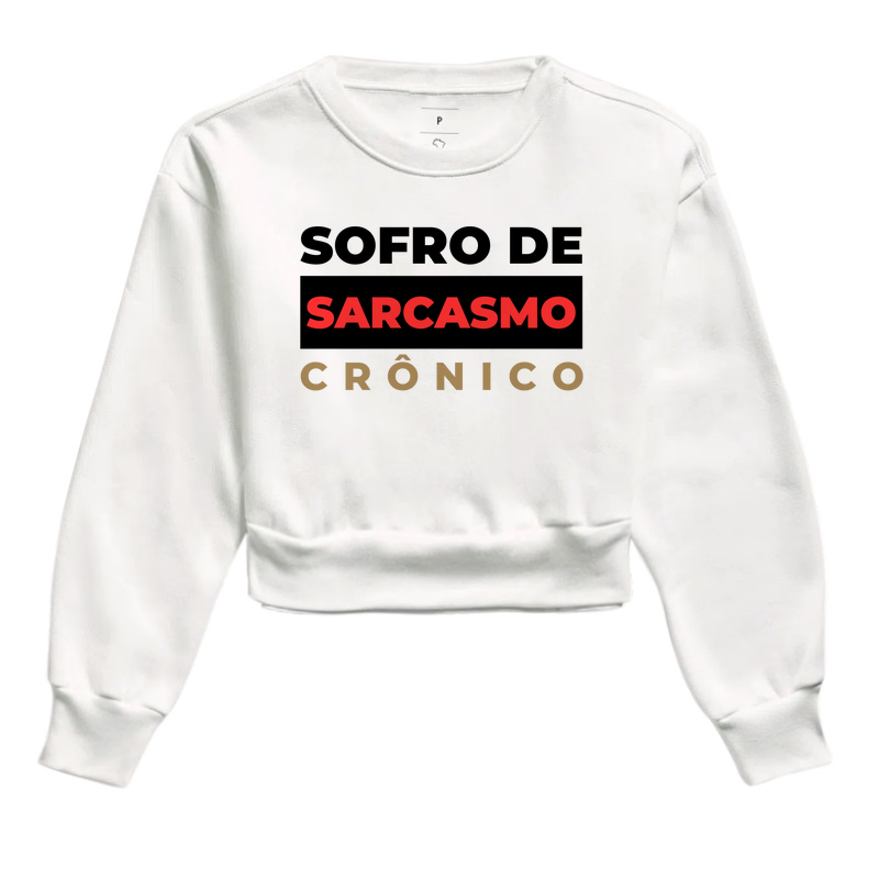SOFRO DE SARCASMO CRÔNICO